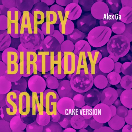 HAPPY BIRTHDAY SONG (Cake Version)