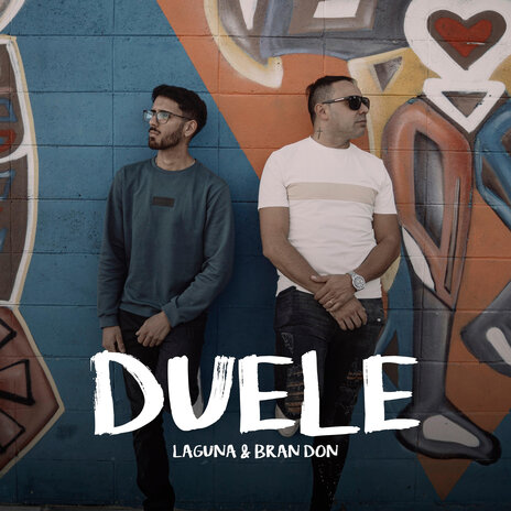 Duele ft. Bran Don | Boomplay Music