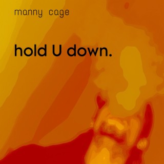 Hold U Down lyrics | Boomplay Music