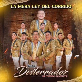 La Mera Ley del Corrido