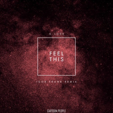 Feel This (Igor Frank Radio Remix)