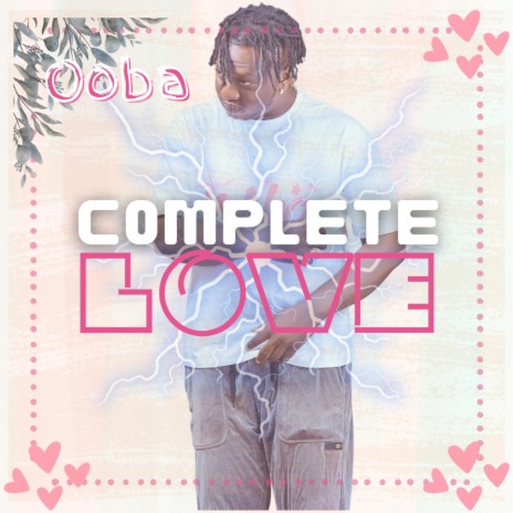 Complete Love | Boomplay Music