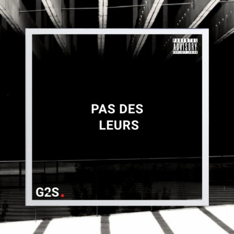 Pas des leurs | Boomplay Music