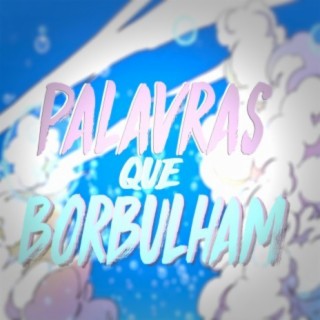 Palavras que Borbulham