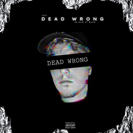 DEAD WRONG | Boomplay Music