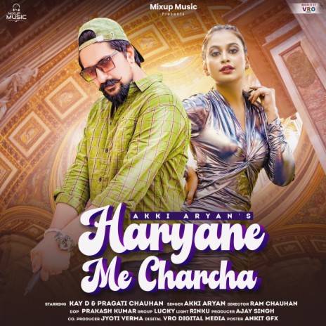 Haryane Me Charcha ft. Kay D & Pragati Chauhan | Boomplay Music