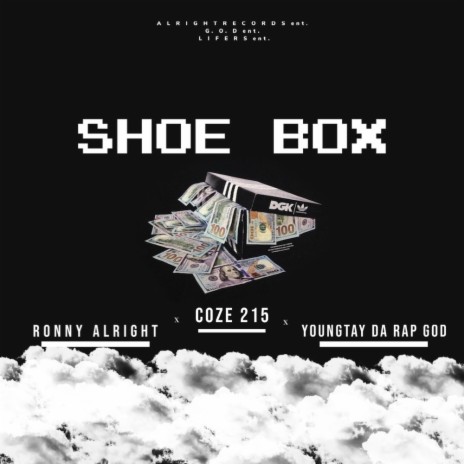 Shoe Box ft. YOUNGTAY Da Rap God & Coze 215 | Boomplay Music