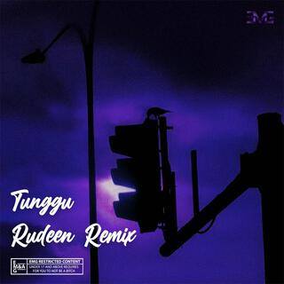 Tunggu (Remix)