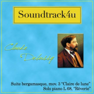 Claire de lune, Rêverie by Debussy