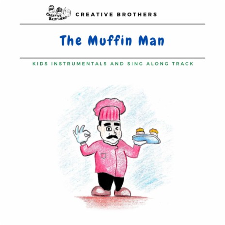 The Muffin Man | Boomplay Music