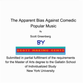 The Apparent Bias Against Comedic Popular Music by Scott Greenberg