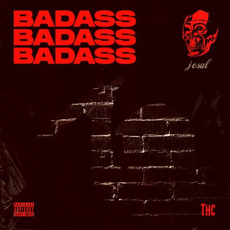 Badass | Boomplay Music