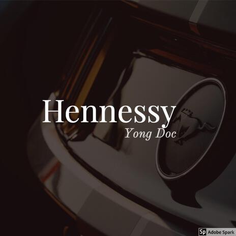 Hennessy | Boomplay Music