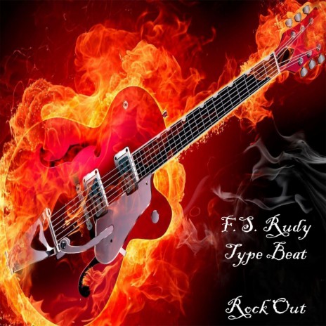 Rock Out FS Rudy style Beat | Boomplay Music