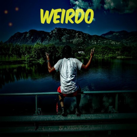 Weirdo | Boomplay Music