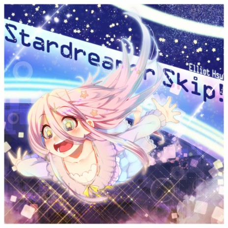 Stardreamer Skip! | Boomplay Music