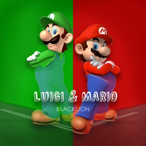 Luigi & Mario | Boomplay Music