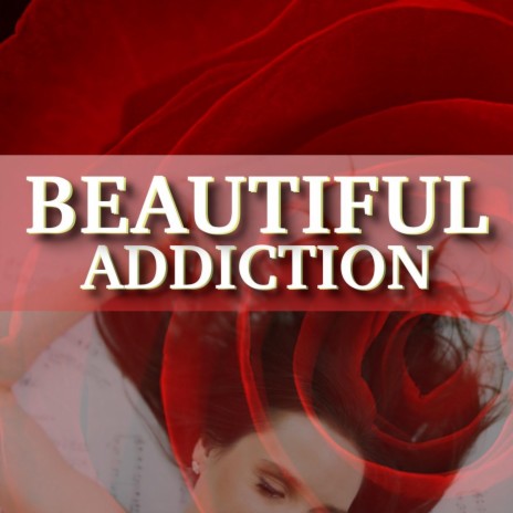 Beautiful Addiction | Boomplay Music