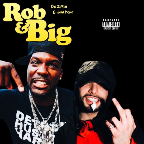 Rob & Big ft. Big Se7en