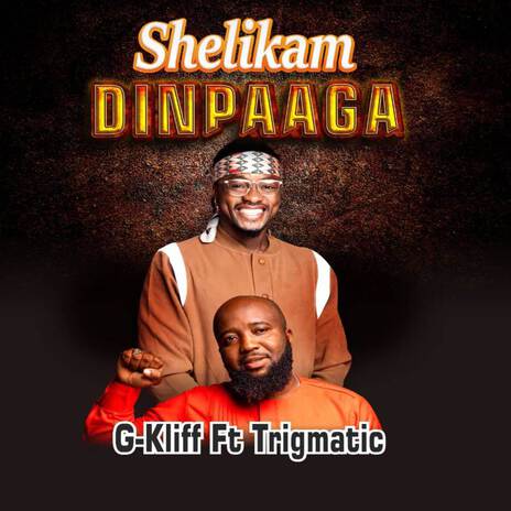 Shelikam Dinpaaga ft. Trigmatic | Boomplay Music