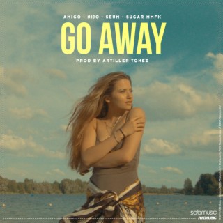 Go Away (feat. Seum)