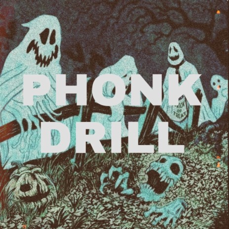 Phonk Drill | Boomplay Music
