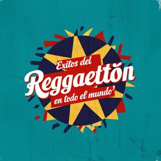 Éxitos del reggaetón en todo el mundo, Vol. 5