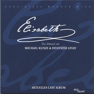 Elisabeth - Aktuelles Cast Album