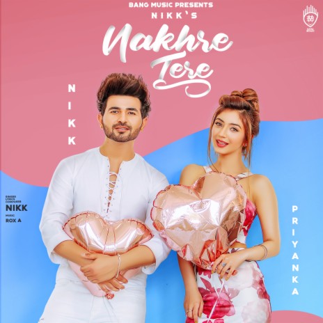 Nakhre Tere | Boomplay Music