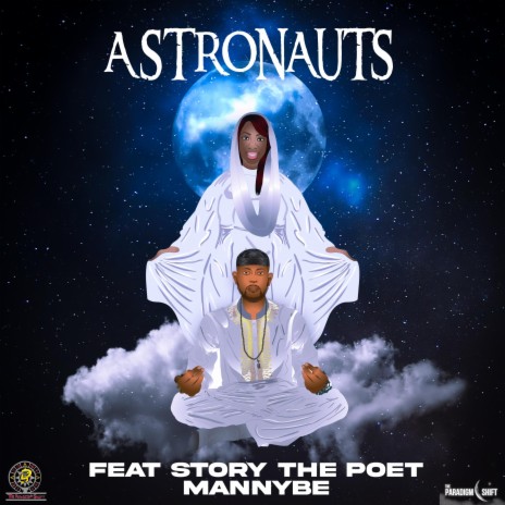 Astronauts ft. Genesys Dayz, Story the Poet & Manny Be