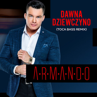 Dawna Dziewczyno (Toca Bass Remix)