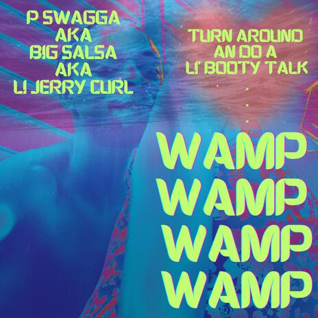 Wamp Wamp (Li Booty Talk) | Boomplay Music