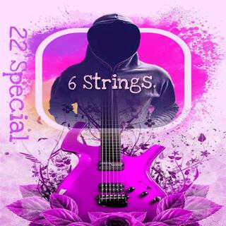 6 Strings.