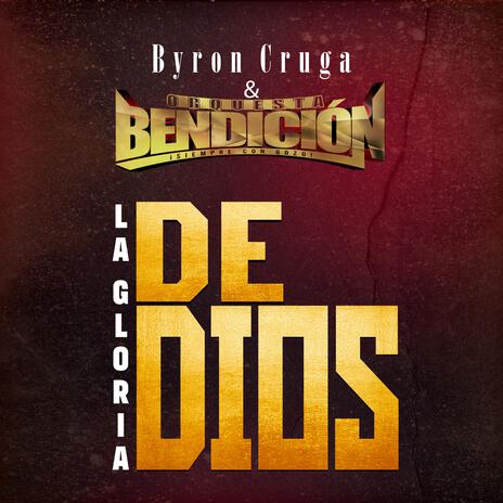 Manos Levantadas Byron Cruga Y La Orquesta Bendicion ft. Byron Cruga | Boomplay Music