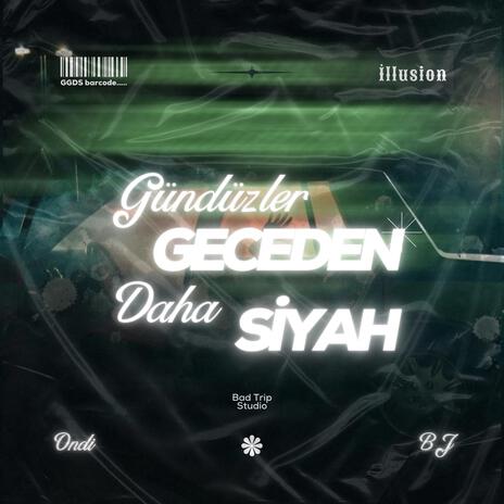 Gündüzler Geceden Daha Siyah ft. Ondi | Boomplay Music