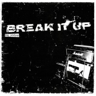 Break It Up