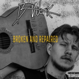 Broken And Repaired