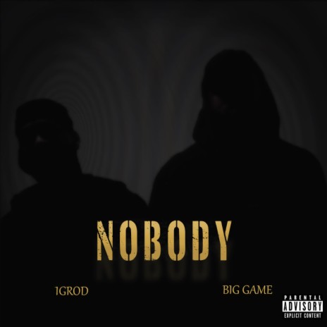 Nobody ft. 1GRod | Boomplay Music