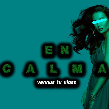 EN CALMA | Boomplay Music