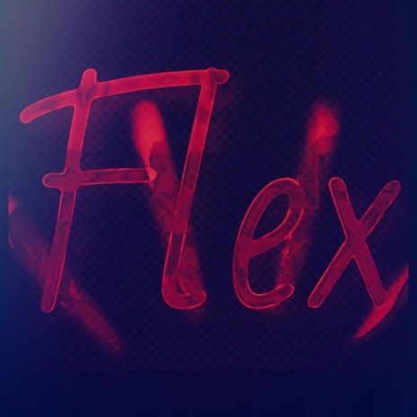 Flex | Boomplay Music