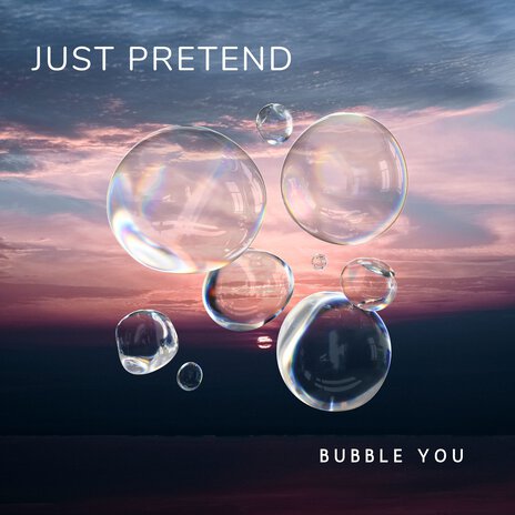 Just Pretend | Boomplay Music