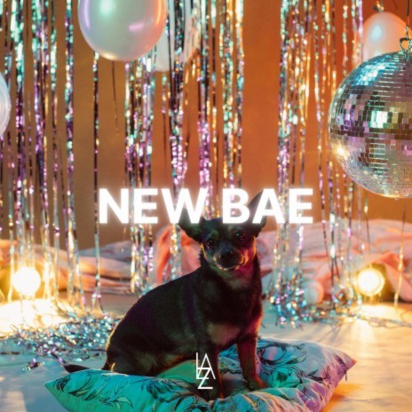 New Bae | Boomplay Music