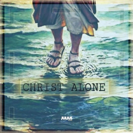 In Christ Alone | Boomplay Music