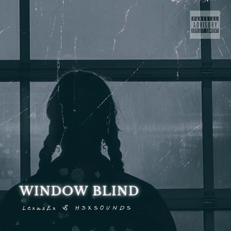 Window Blind | Boomplay Music