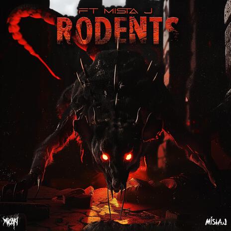 RODENTS ft. MISTA J | Boomplay Music