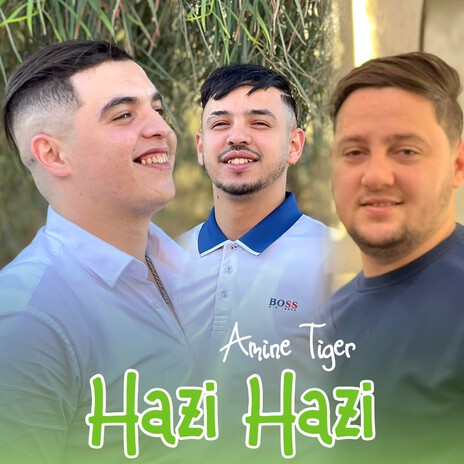 Hazi Hazi ft. Dib El3ajib | Boomplay Music