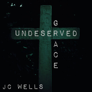 Undeserved Grace