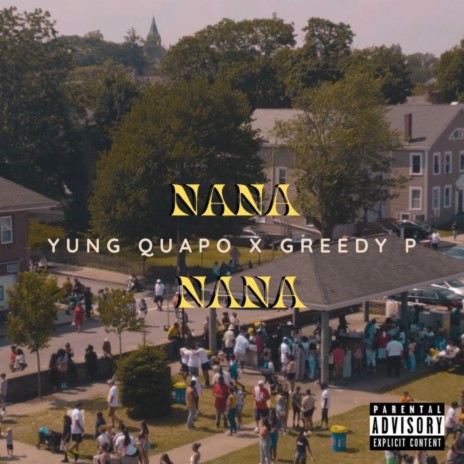 NaNa NANa ft. Greedy P | Boomplay Music