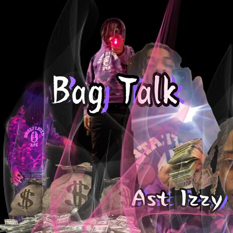 Bag Talk | Boomplay Music