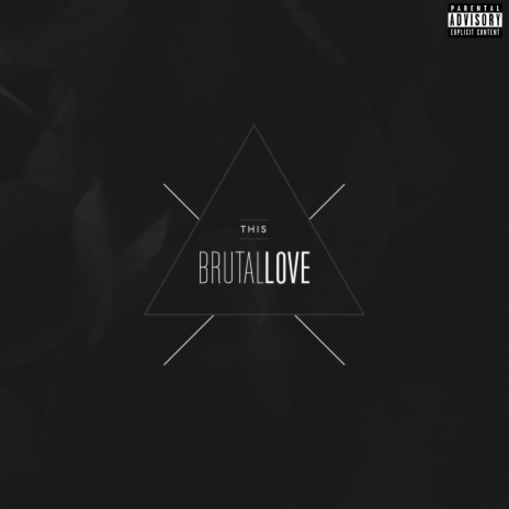 Brutal Love ft. Bikram Sombria | Boomplay Music